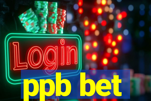 ppb bet